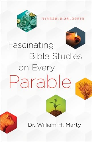 Stock image for Fascinating Bible Studies on Every Parable for sale by Lakeside Books