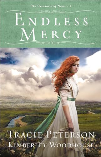 Stock image for Endless Mercy: (A Small Town Christian Historical Romance Set in Early 1900s Alaska) (The Treasures of Nome) for sale by Goodwill of Colorado