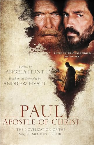 Beispielbild fr Paul, Apostle of Christ: The Novelization of the Major Motion Picture zum Verkauf von Wonder Book