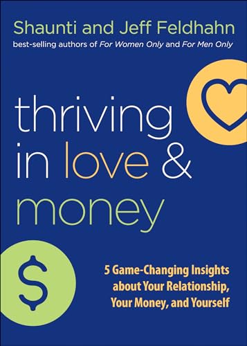Beispielbild fr Thriving in Love and Money: 5 Game-Changing Insights about Your Relationship, Your Money, and Yourself zum Verkauf von Orion Tech