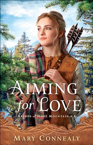 Beispielbild fr Aiming for Love (Brides of Hope Mountain) zum Verkauf von Books Unplugged