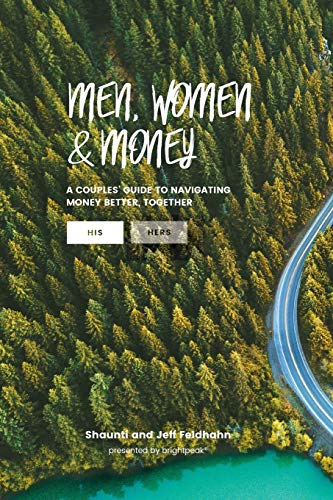 Stock image for Men, Women, and Money : A Couples' Guide to Doing Money Better, Together for sale by Better World Books: West