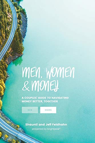 Beispielbild fr Men, Women, and Money : A Couples' Guide to Doing Money Better, Together zum Verkauf von Better World Books