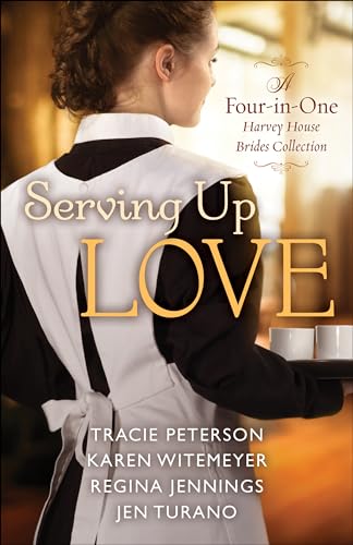 Imagen de archivo de Serving Up Love: Historical Romance Harvey Girl Novellas a la venta por ZBK Books
