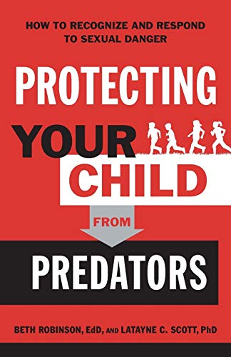 Stock image for Protecting Your Child from Predators for sale by SecondSale