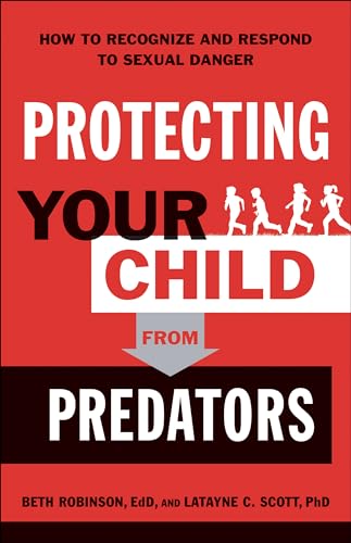 Stock image for Protecting Your Child from Predators for sale by SecondSale