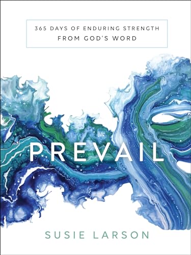 Beispielbild fr Prevail: 365 Days of Enduring Strength from Gods Word zum Verkauf von Goodwill of Colorado