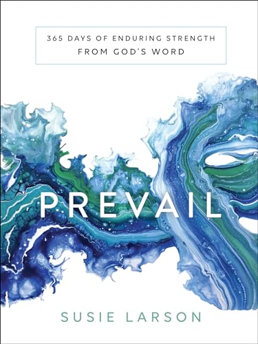Stock image for Prevail: 365 Days of Enduring Strength from Gods Word for sale by Goodwill of Colorado
