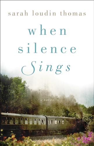 Stock image for When Silence Sings: A Novel for sale by Wonder Book