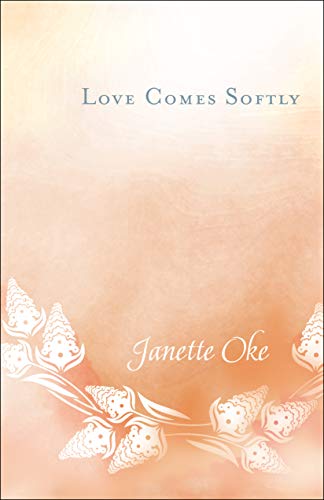9780764234392: Love Comes Softly