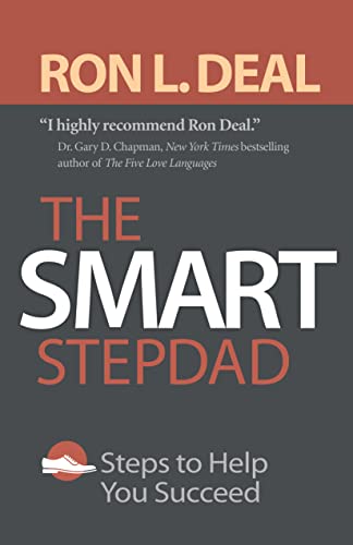 Stock image for The Smart Stepdad: Steps to Help You Succeed (Smart Stepfamily) for sale by Pennywisestore