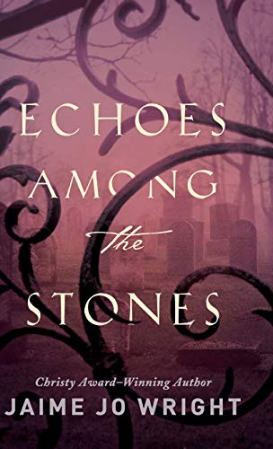 Stock image for Echoes among the Stones for sale by Better World Books