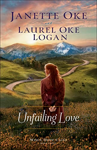 Beispielbild fr Unfailing Love (When Hope Calls) zum Verkauf von Goodwill Books