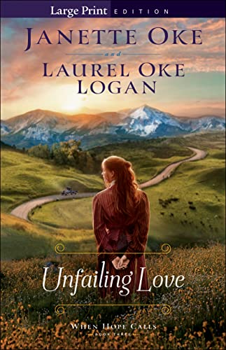 Beispielbild fr Unfailing Love (When Hope Calls) zum Verkauf von Book Outpost