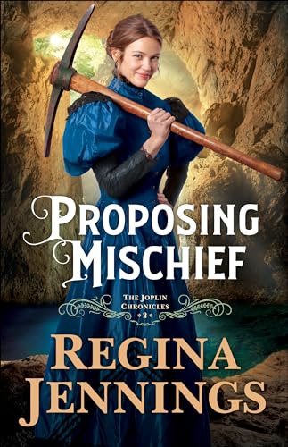 Stock image for Proposing Mischief (The Joplin Chronicles) for sale by Book Outpost