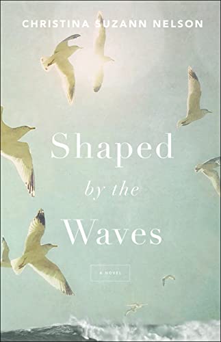 Stock image for Shaped by the Waves for sale by Goodwill of Colorado