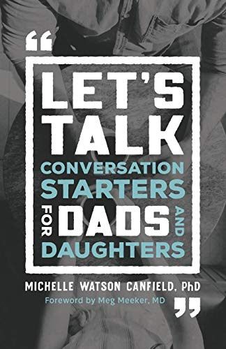 Imagen de archivo de Let's Talk: Conversation Starters for Dads and Daughters a la venta por ChristianBookbag / Beans Books, Inc.