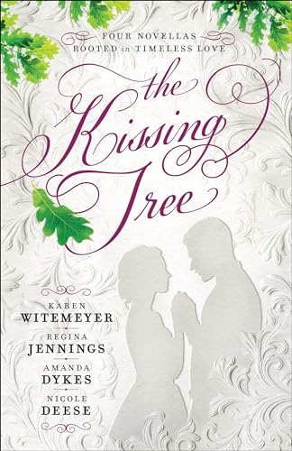 Imagen de archivo de The Kissing Tree: Four Novellas Rooted in Timeless Love a la venta por Bulk Book Warehouse
