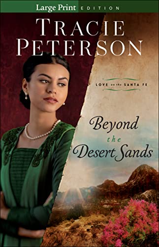 

Beyond the Desert Sands