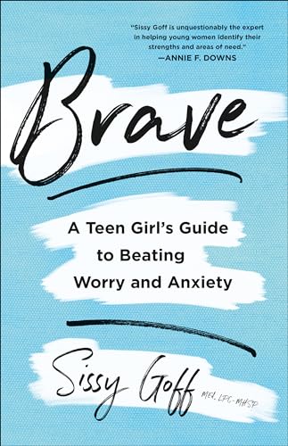 Stock image for Brave: A Teen Girl's Guide to Beating Worry and Anxiety for sale by SecondSale