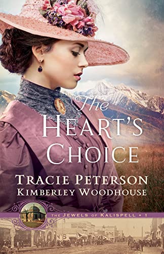 Imagen de archivo de The Hearts Choice: (A Christian Historical Romance Series by Bestselling Authors with Mystery and Intrigue) (The Jewels of Kalispell) a la venta por Goodwill Books