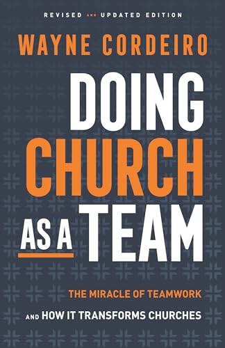 Beispielbild fr Doing Church As a Team: The Miracle of Teamwork and How It Transforms Churches zum Verkauf von Buchpark