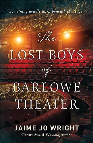 Stock image for Lost Boys of Barlowe Theater for sale by HPB-Diamond