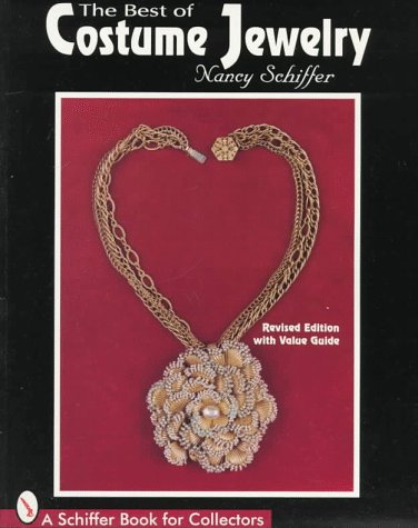 9780764300011: The Best of Costume Jewelry (A Schiffer Book for Collectors)