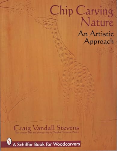 9780764300295: Chip Carving Nature: An Artistic Approach (Schiffer Book for Woodcarver)