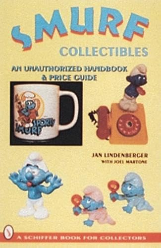 Smurf Collectibles: A Handbook & Price Guide