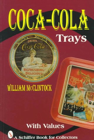 Stock image for Coca-Cola Trays for sale by Cultural Connection