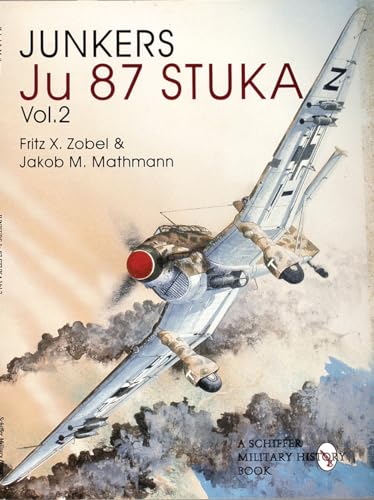 Beispielbild fr Junkers Ju87 Stuka Vol. 2: (Schiffer Military History) (v. 2) zum Verkauf von Books From California