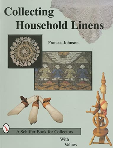 9780764301117: Collecting Household Linens