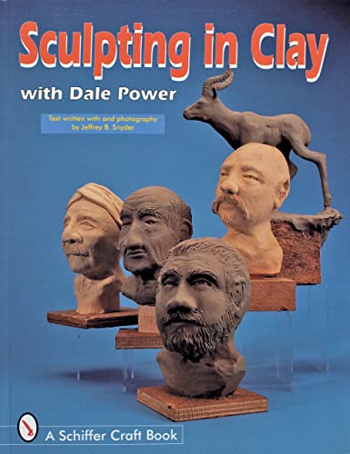 Imagen de archivo de Sculpting in Clay With Dale Power (Schiffer Military History) a la venta por BooksRun