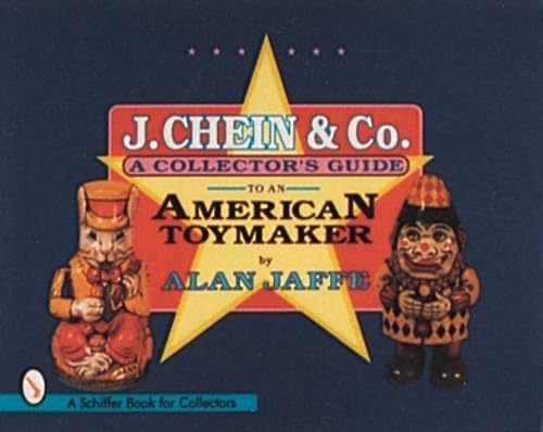 9780764301186: J Chein & Co (Schiffer Book for Collectors)