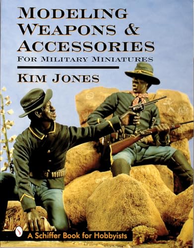 Modeling Weapons & Accessories for Military Miniatures.