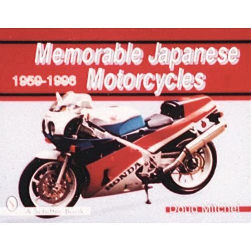 Imagen de archivo de Memorable Japanese Motorcycles - 1959-1996 a la venta por Half Price Books Inc.