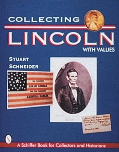 Stock image for Collecting Lincoln for sale by ThriftBooks-Atlanta