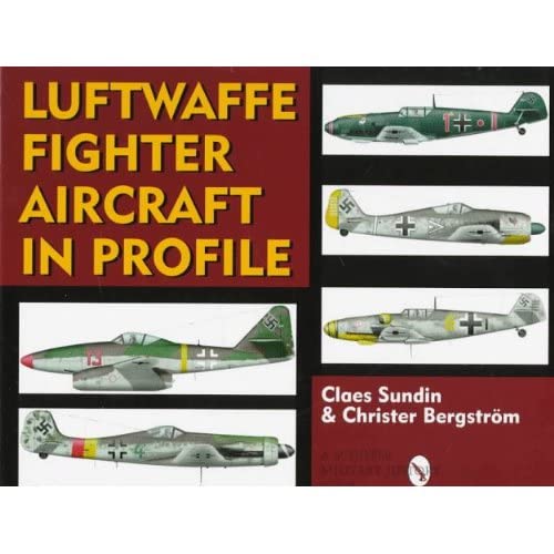 9780764302916: Luftwaffe Fighter Aircraft in Profile (Schiffer Military History Book)