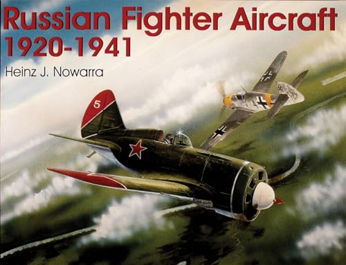 9780764302947: Russian Fighter Aircraft 1920-1941 (Schiffer Military History)