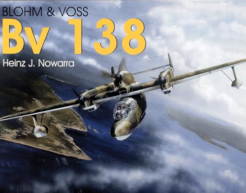 Stock image for Blohm & Voss Bv 138 (Schiffer Military History) for sale by Albion Books