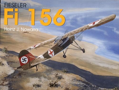 Beispielbild fr Fieseler Fi 156 Storch: (Schiffer Military History) zum Verkauf von Books From California