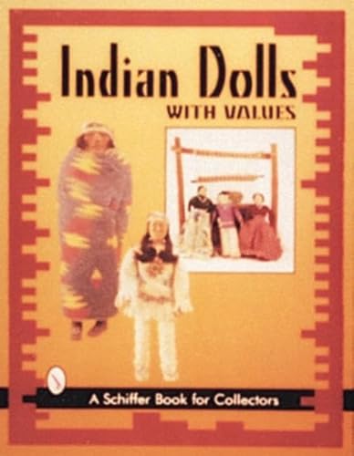 Beispielbild fr Indian Dolls (A Schiffer Book for Collectors) zum Verkauf von HPB Inc.