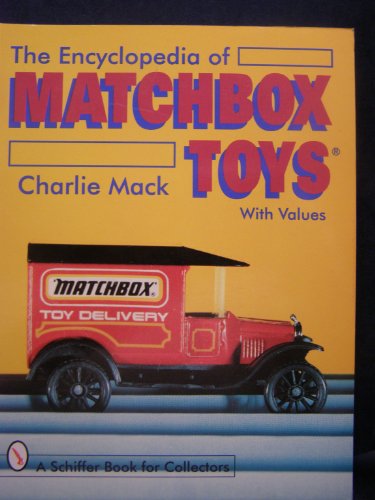 Stock image for Encyclopedia of Matchbox Toys (Schiffer Book for Collectors) for sale by HPB-Emerald