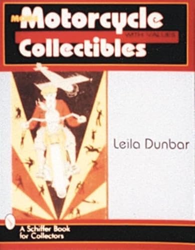 More Motorcycle Collectibles (Paperback) - Leila Dunbar