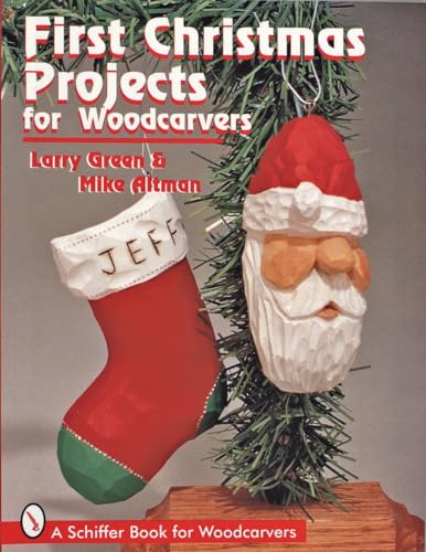 First Christmas Projects: For Woodcarvers (Paperback) - Larry Green
