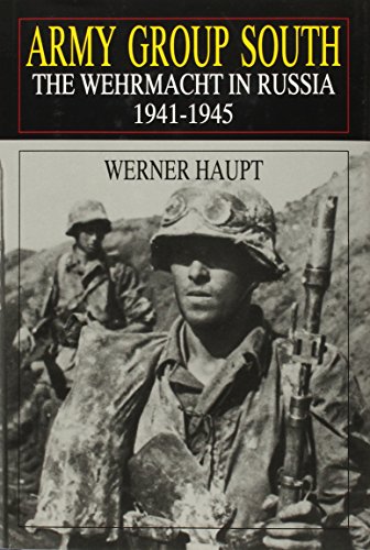 Imagen de archivo de Army Group South: The Wehrmacht in Russia 1941-1945 (Schiffer Book for Collectors) a la venta por HPB-Emerald
