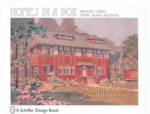 9780764304323: Homes in a Box: Modern Homes from Sears (Schiffer Design Book)