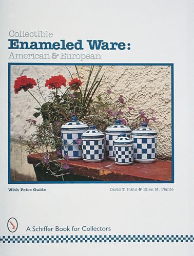 Stock image for Collectible Enameled Ware: American & European (A Schiffer Book for Collectors) for sale by HPB-Diamond