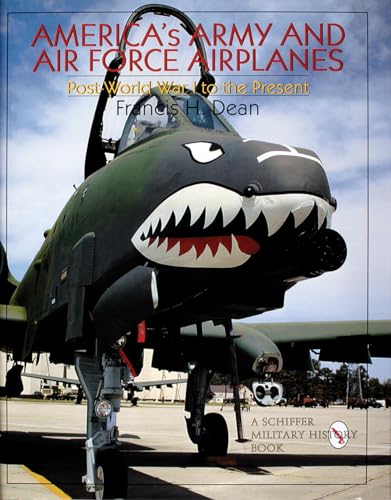 9780764304804: America's Army and Air Force Airplanes: Post-World War I to the Present (Schiffer Military/Aviation History)